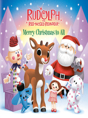 cover image of Merry Christmas to All (Rudolph the Red-Nosed Reindeer)